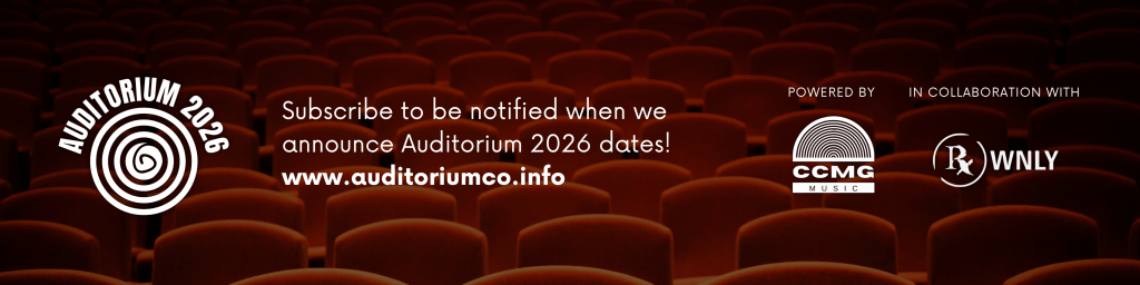Subscribe to be notified when we announce Auditorium 2026 dates!